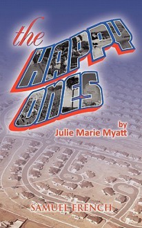 Happy Ones, The - Julie Marie Myatt