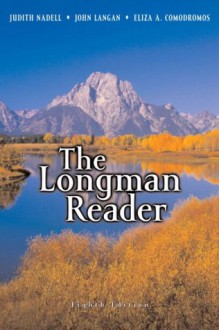 The Longman Reader, 8th Edition - Judith Nadell, John Langan