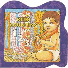 Keiki Counting 1, 2, 3 (Little Rainbow Books) (Little rainbow books) - Tammy Yee