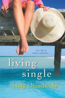 Living Single - Holly Chamberlin