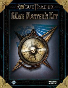 Rogue Trader: The Game Master's Kit - Owen Barnes