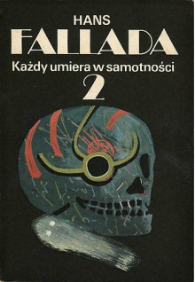 Każdy umiera w samotności - t. 2 - Hans Fallada