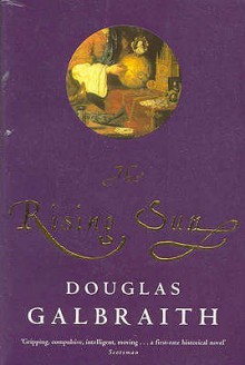 The Rising Sun - Douglas Galbraith