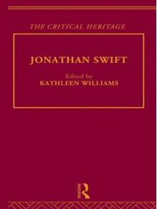 Jonathan Swift: The Critical Heritage - Kathleen Williams