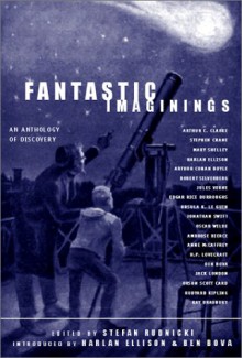 Fantastic Imaginings: An Anthology of Discovery - Stefan Rudnicki