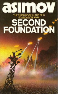 Second Foundation - Isaac Asimov