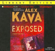 Exposed (Maggie O'Dell #6) - Alex Kava, Tanya Eby Sirois