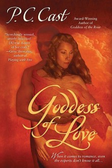 Goddess of Love - P.C. Cast