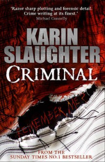 Criminal: (Will Trent / Atlanta series 3) - Karin Slaughter