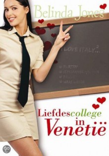 Liefdescollege in Venetie - Belinda Jones