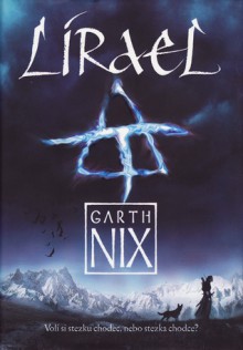 Lirael (Staré království, #2) - Garth Nix, Milan Žáček