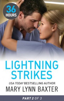 Lightning Strikes - Mary Lynn Baxter