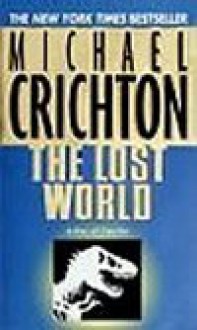 The Lost World - Michael Crichton