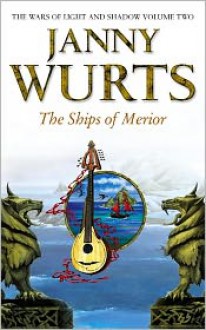 The Ships of Merior - Janny Wurts