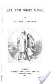 Day and night songs - William Allingham