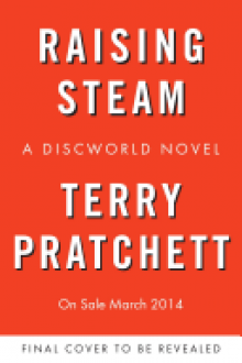 Raising Steam - Terry Pratchett