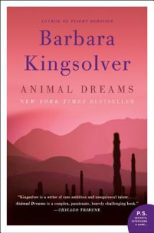 Animal Dreams: A Novel - Barbara Kingsolver