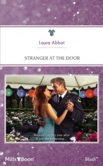 Mills & Boon : Stranger At The Door (Everlasting Love) - Laura Abbot