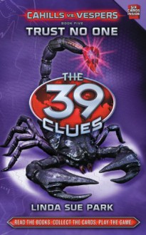 (The 39 Clues: Cahills vs. Vespers, Book 5) - Linda Sue Park