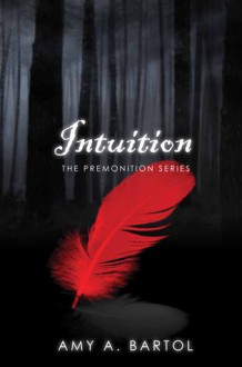 Intuition - Amy A. Bartol