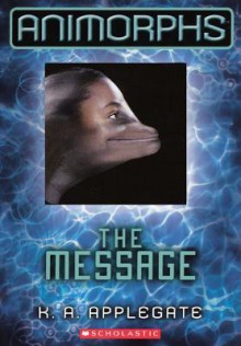 The Message - Katherine Applegate