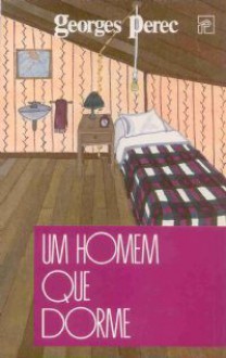 Um Homem que Dorme - Georges Perec