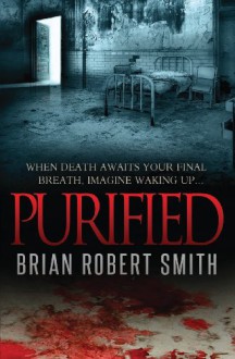 Purified - Brian Robert Smith