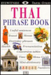 Eyewitness Travel Phrase Book: Thai - David Smyth