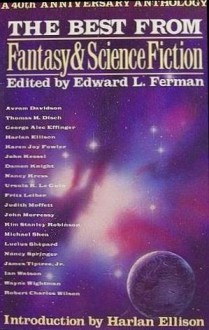 The Best from Fantasy & Science Fiction: A 40th Anniversary Anthology - Edward L. Ferman