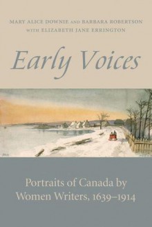 Early Voices - Downie Mary Alice, Elizabeth Jane Errington, Barbara Robertson