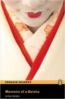 Memoirs of a Geisha: Level 6 - Arthur Golden