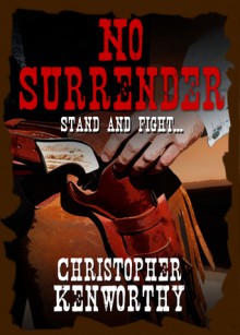 No Surrender - Christopher Kenworthy