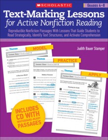 Text-Marking Lessons for Active Nonfiction Reading (Grades 4-8): Reproducible Nonfiction Passages With Lessons That Guide Students to Read Strategically, Identify Text Structures, and Activate Comprehension - Judith Bauer Stamper