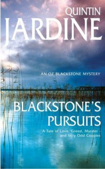 Blackstone's Pursuits - Quintin Jardine