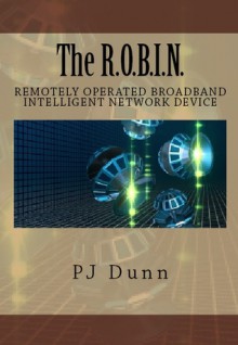 The R.O.B.I.N. - P.J. Dunn