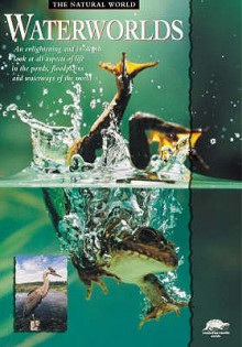 Waterworlds (Snapping Turtle Guides: The Natural World) - Barbara Taylor