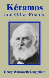 Kramos and Other Poems - Henry Wadsworth Longfellow