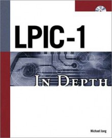 LPIC-1 In Depth - Michael Jang