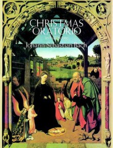 Christmas Oratorio in Full Score - Johann Sebastian Bach