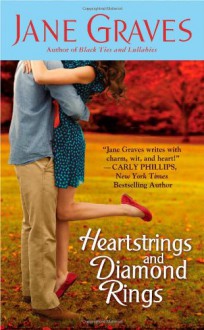 Heartstrings and Diamond Rings - Jane Graves