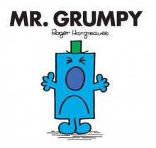 Mr. Grumpy (Mr. Men and Little Miss) - Roger Hargreaves