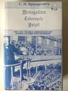 Metropolitan Tabernacle Pulpit: Vol. 9 (1863) - Charles H. Spurgeon