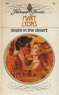 Desire in the Desert - Mary Lyons