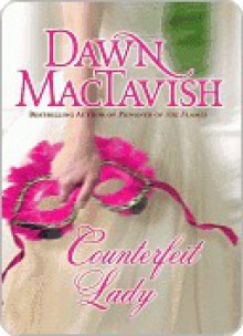 Counterfeit Lady - Dawn Mactavish