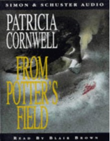 From Potter's Field - Blair Brown, Patricia Cornwell