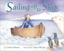 Sailing Off To Sleep - Linda Ashman