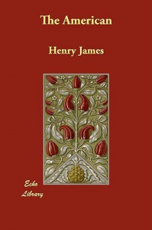 The American - Henry James