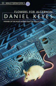 Flowers for Algernon - Daniel Keyes