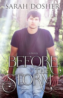 Before the Storm - Sarah Dosher