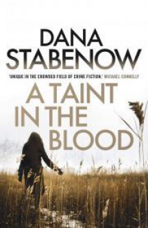 A Taint In The Blood (Kate Shugak, #14) - Dana Stabenow